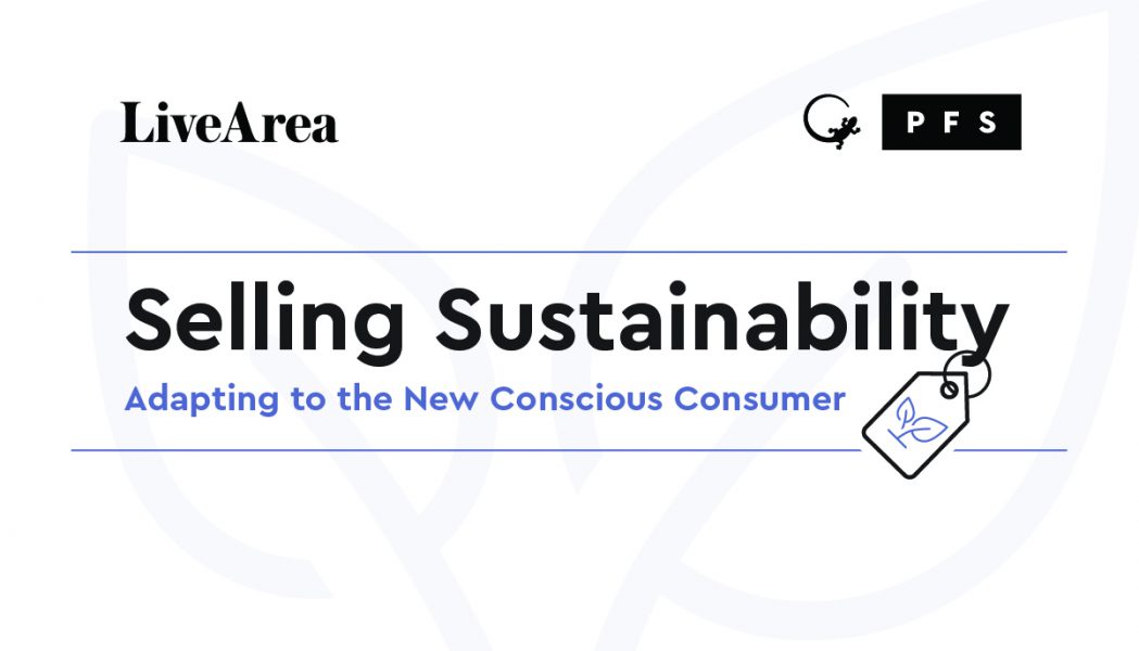 PFS & LiveArea Research | Consumerism Vs. Conscious Commerce: Striking The Balance